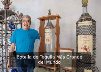 La Botella de tequila mÃ¡s grande del mundo